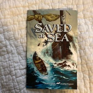 Abeka 4th grade Reader- “Saved at Sea”